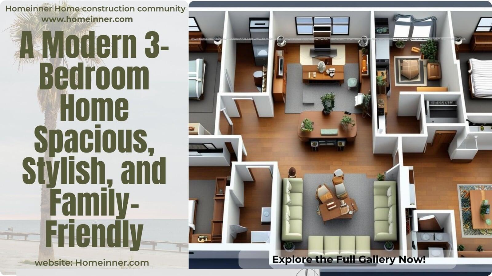 A Modern 3-Bedroom Home Spacious, Stylish, and Family-Friendly