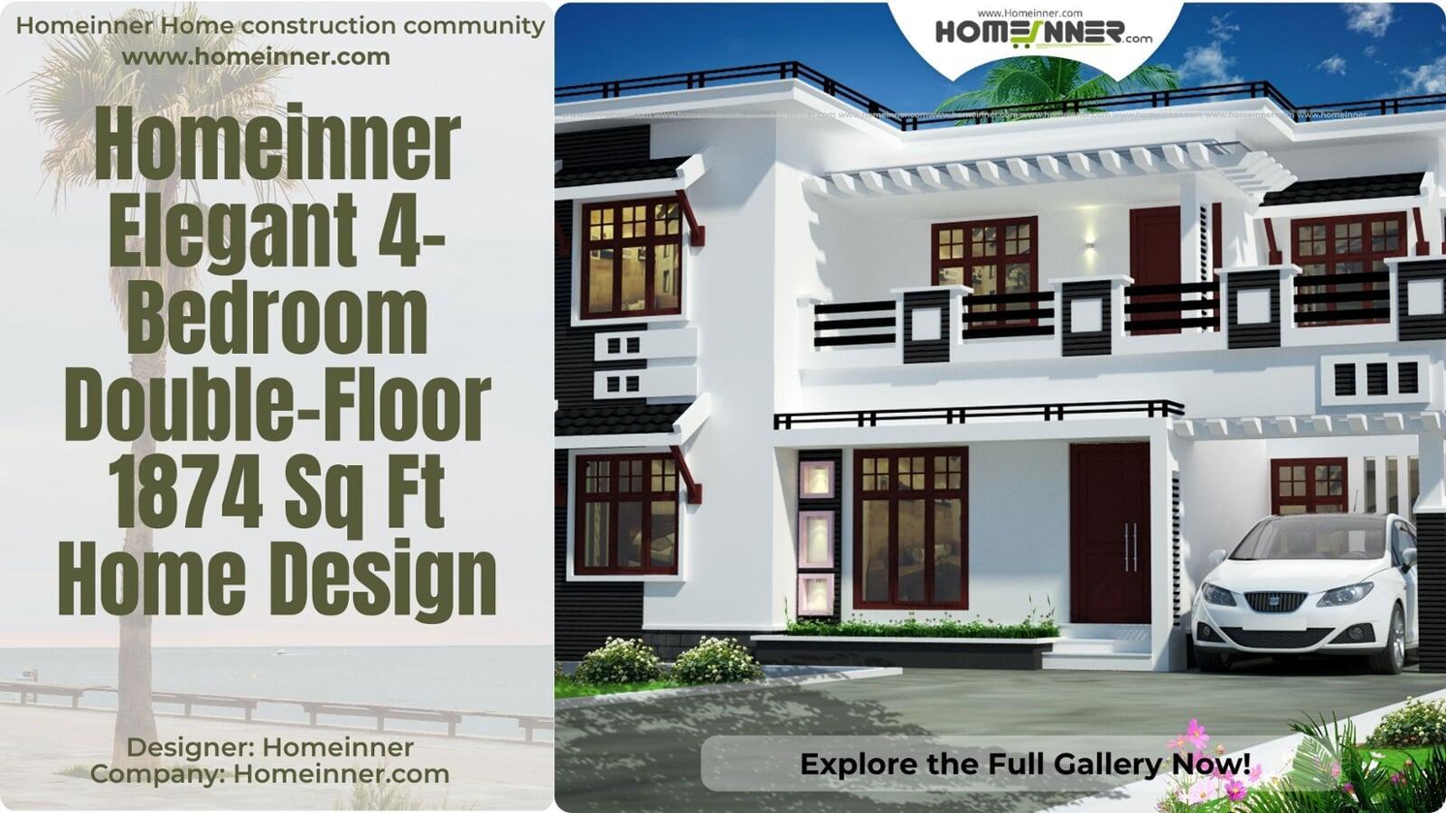 Homeinner Elegant 4-Bedroom Double-Floor 1874 Sq Ft Home Design